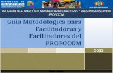2012 Guía Metodológica para Facilitadoras y Facilitadores del PROFOCOM Sucre - Bolivia.