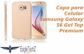 Capa para Celular Samsung Galaxy S6 Gel Top Premium na EagleTec
