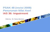 PSAK 48 ( revisi  2009) Penurunan Nilai Aset IAS 36 : Impairment