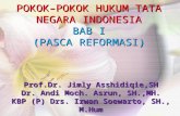 POKOK–POKOK HUKUM TATA NEGARA INDONESIA BAB I (PASCA REFORMASI)