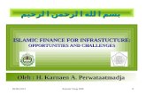 ISLAMIC FINANCE FOR INFRASTUCTURE: OPPORTUNITIES AND CHALLENGES