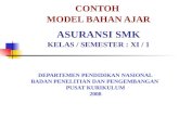CONTOH  MODEL BAHAN AJAR ASURANSI SMK KELAS / SEMESTER : XI / 1