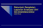 Petunjuk Pengisian Laporan Evaluasi Diri SK-034/Dikti/2002 versi 6.xx