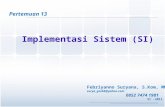 Pertemuan  13 Implementasi Sistem  (SI)