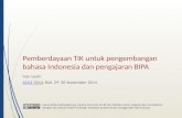 Pemberdayaan TIK untuk pengembangan bahasa Indonesia dan pengajaran BIPA