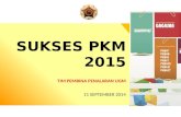 SUKSES PKM 2015