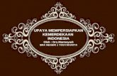 UPAYA MEMPERSIAPKAN KEMERDEKAAN  INDONESIA Oleh : Drs.Marmayad i SMA NEGERI 1 YOGYAKARTA