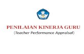 PENILAIAN  KINERJA GURU ( Teacher Performance  Appraisal )