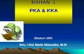 BAHAN  1 PKA & KKA