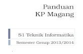 Panduan KP Magang S1 Teknik Informatika Semester  Genap  2013/2014