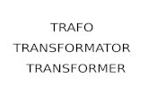 TRAFO  TRANSFORMATOR   TRANSFORMER