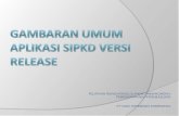 GAMBARAN UMUM APLIKASI SIPKD versi release