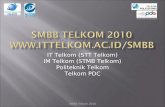 SMBB Telkom 2010 ittelkom.ac.id/smbb