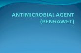 ANTIMICROBIAL AGENT (PENGAWET)