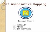 Set Associative  Mapping