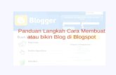 Panduan Langkah Cara Membuat atau bikin Blog di Blogspot