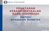 PENATARAN KEBANKSENTRALAN  BANK INDONESIA