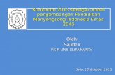 Kurikulum  2013  sebagai  modal  pengembangan Pendidikan Menyongsong  Indonesia  Emas  2045