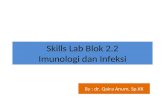 Skills Lab Blok 2.2 Imunologi dan Infeksi