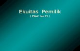 Ekuitas  Pemilik ( PSAK  No.21 )