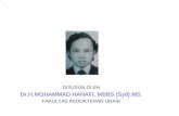 DISUSUN OLEH Dr.H.MOHAMMAD HANAFI, MBBS (Syd).MS. FAKULTAS KEDOKTERAN UNAIR