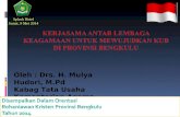 Oleh : Drs. H. Mulya Hudori, M.Pd Kabag Tata Usaha  Kementerian Agama Provinsi Bengkulu