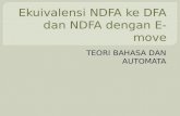 Ekuivalensi  NDFA  ke  DFA  dan  NDFA  dengan  E-move