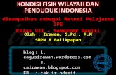 KONDISI FISIK WILAYAH DAN PENDUDUK INDONESIA