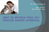 Obat  yg   bekerja   pada  GIT/   Tractus  Gastro  Intestinal