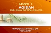 Materi  I AQIDAH Oleh: Ahmad Arif Rifan, SHI., MSI.