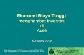 Ekonomi Biaya Tinggi menghambat Investasi di Aceh