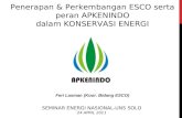 P enerapan &  P erkembangan ESCO  serta peran  apkenindo dalam  KONSERVASI ENERGI