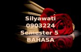 Silyawati 0903224 Semester 5  BAHASA