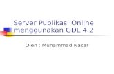 Server Publikasi Online menggunakan GDL 4.2