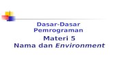 Materi 5 Nama dan  Environment