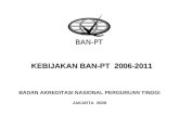 KEBIJAKAN BAN-PT  2006-2011