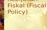 Kebijakan Fiskal (Fiscal Policy)