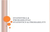 STATISTIKA & PROBABILITAS  Statistics & Probability