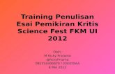 Training  Penulisan Esai  Pemikiran Kritis Science Fest FKM UI 2012