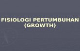 FISIOLOGI PERTUMBUHAN (GROWTH)