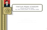 FAKTUR PAJAK STANDAR (Peraturan Dirjen Pajak  No. PER-159/PJ./2006, 31 Oktober 2006)