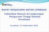 RAPAT KERJASAMA ANTAR LEMBAGA Fakkultas Hukum di Lingkungan Perguruan Tinggi Swasta Surabaya