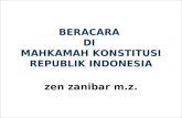 BER ACARA DI MAHKAMAH KONSTITUSI REPUBLIK INDONESIA zen zanibar m.z.