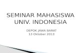 SEMINAR MAHASISWA  UNIV. INDONESIA  DEPOK JAWA BARAT 13 Oktober 2013