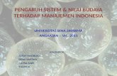 PENGARUH SISTEM & NILAI BUDAYA TERHADAP MANAJEMEN INDONESIA
