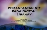 PEMANFAATAN  ICT  PADA  DIGITAL LIBRARY