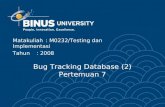 Bug Tracking Database (2) Pertemuan 7