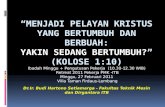 Ibadah Minggu + Pengutusan Pekerja   ( 10.30-12.30 WIB )  Retreat 2011 Pekerja PMK  - ITB