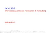 IKN  305 ( Pe rencanaan Bisnis Perikanan  & Kelautan ) Kuliah ke-1