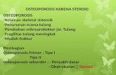 OSTEOPOROSIS KARENA STEROID